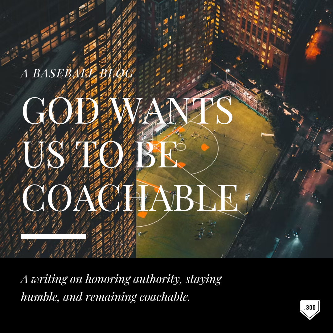 God Wants Us to Be Coachable
